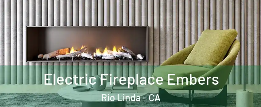  Electric Fireplace Embers Rio Linda - CA