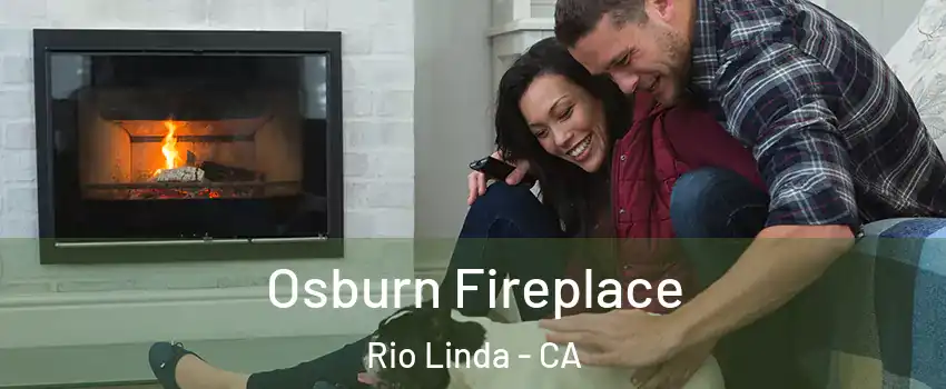  Osburn Fireplace Rio Linda - CA