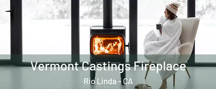  Vermont Castings Fireplace Rio Linda - CA
